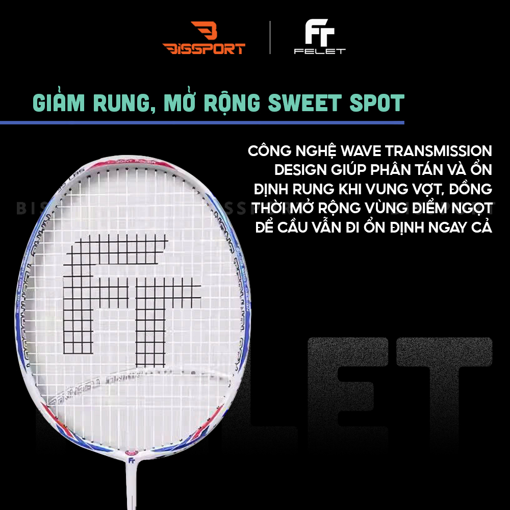 Vợt Cầu Lông Felet TJ Power-Speed Chính Hãng - Kiểm Soát – Ổn Định – Dễ Chơi - Giảm Rung - Đánh Bền